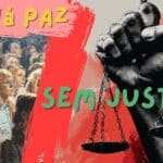 Não há Paz sem Justiça: Por que a Verdadeira Qualidade de Vida é Coletiva